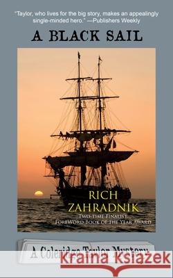 A Black Sail Rich Zahradnik 9781603812115 Camel Press