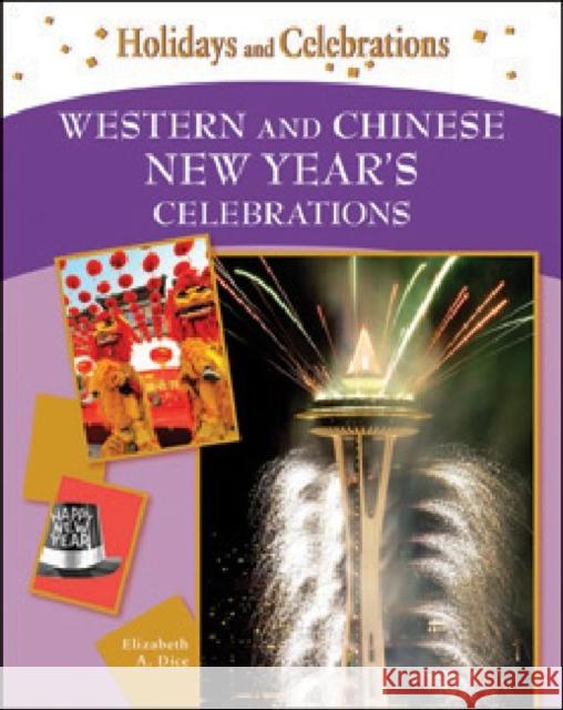 Western and Chinese New Year's Celebrations Print Matters 9781604130935 Chelsea House Publications