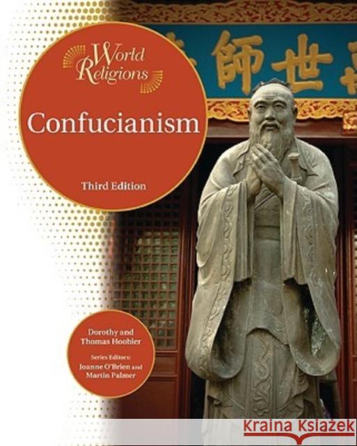 Confucianism Bender Richardson White                  Thomas Hoobler 9781604131079 Chelsea House Publications
