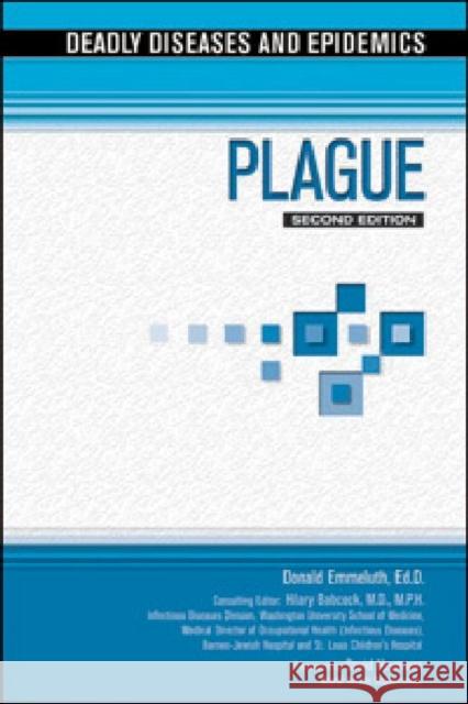 Plague Ed D. Donal 9781604132373 Chelsea House Publications