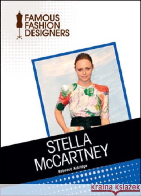 Stella McCartney Rebecca Aldridge 9781604139822 Chelsea House Publications