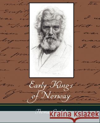 Early Kings of Norway Carlyle Thoma 9781604247756