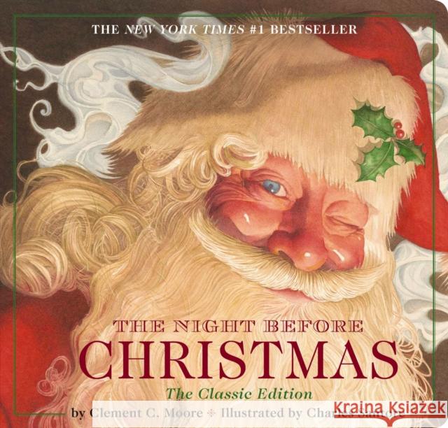 The Night Before Christmas Board Book: The Classic Edition Clement Moore 9781604334388