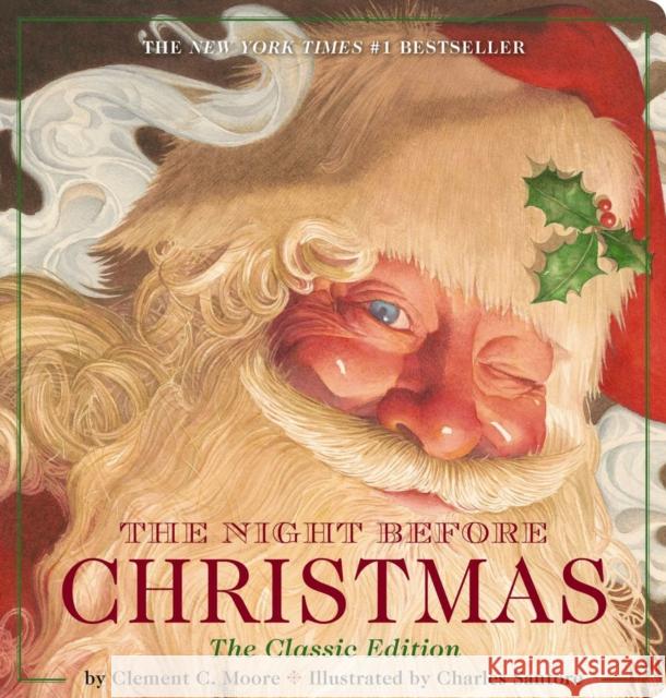The Night Before Christmas Oversized Padded Board Book: The Classic Edition (the New York Times Bestseller) Santore, Charles 9781604337495 Applesauce Press