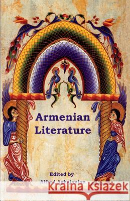 Armenian Literature Various Contributors Alfred Aghajanian 9781604447385 Indoeuropeanpublishing.com
