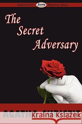 The Secret Adversary Agatha Christie 9781604506792 Serenity Publishers, LLC