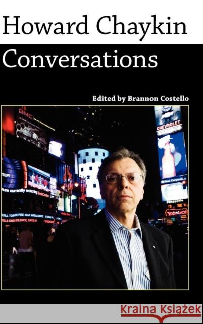 Howard Chaykin: Conversations Chaykin, Howard V. 9781604739756 University Press of Mississippi