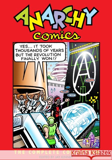 Anarchy Comics: The Complete Collection Sharon Rudahl 9781604865318 0