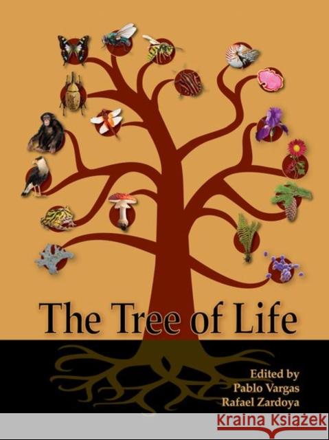 The Tree of Life: Evolution and Classification of Living Organisms Pablo Vargas 9781605352299 Palgrave Macmillan Higher Ed