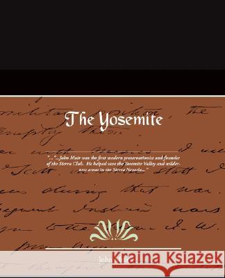 The Yosemite John Muir 9781605977126 STANDARD PUBLICATIONS, INC
