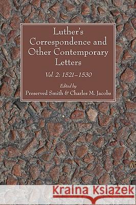 Luther's Correspondence and Other Contemporary Letters Smith, Preserved 9781606085639 Wipf & Stock Publishers