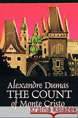 The Count of Monte Cristo, Volume II (of V) by Alexandre Dumas, Fiction, Classics, Action & Adventure, War & Military Alexandre Dumas 9781606643341