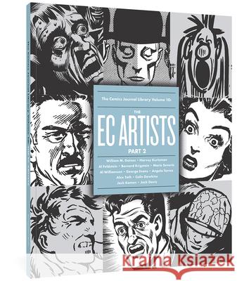 The Comics Journal Library Vol. 10: The EC Artists Part 2 Groth, Gary 9781606999455 Fantagraphics Books