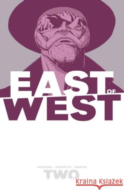 East of West Volume 2: We Are All One Jonathan Hickman Nick Dragotta 9781607068556