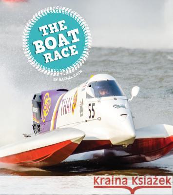 The Boat Race Rachel Bach 9781607539117