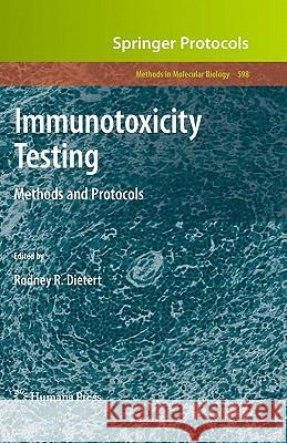 Immunotoxicity Testing: Methods and Protocols Dietert, Rodney R. 9781607614005 Humana Press