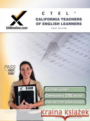 Ctel California Teacher of English Learners Sharon A. Wynne 9781607870258 Xamonline.com
