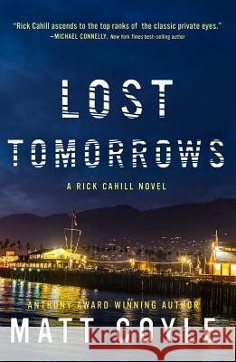 Lost Tomorrows: Volume 6 Coyle, Matt 9781608093632