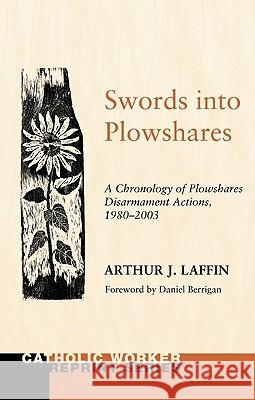 Swords Into Plowshares, Volume Two Arthur J. Laffin Daniel Berrigan 9781608990511 Wipf & Stock Publishers