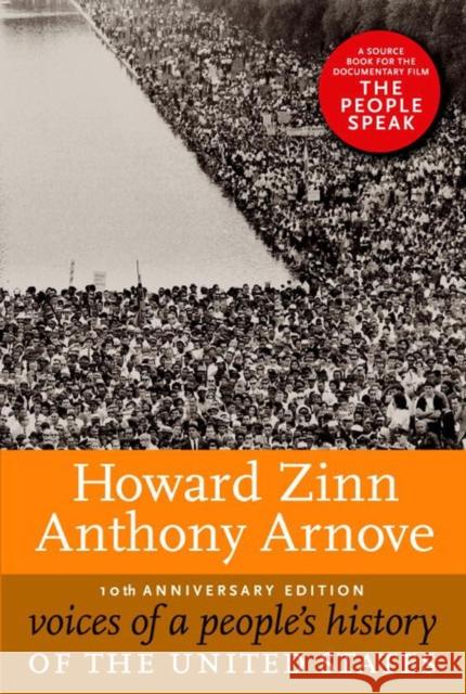 Voices of a People's History of the United States, 10th Anniversary Edition Howard Zinn Anthony Arnove 9781609805920 Seven Stories Press