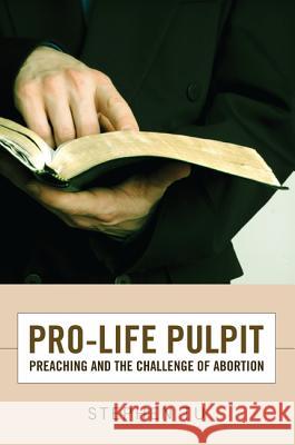 Pro-Life Pulpit Stephen Tu 9781610973571