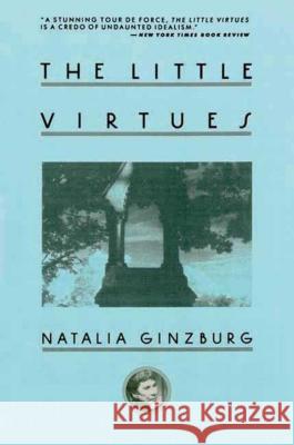 The Little Virtues Natalia Ginzburg 9781611457971