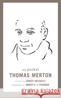 The Pocket Thomas Merton Thomas Merton Robert Inchausti 9781611803761 Shambhala