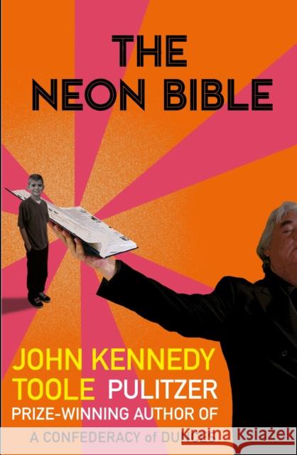 The Neon Bible John Kennedy Toole 9781611854985 Grove Press / Atlantic Monthly Press
