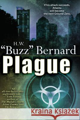 Plague H W Buzz Bernard, Harold W Bernard 9781611941760 Bell Bridge Books