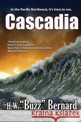 Cascadia H W Buzz Bernard 9781611946796 Bell Bridge Books