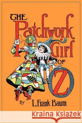 The Patchwork Girl of Oz L. Frank Baum 9781612035680