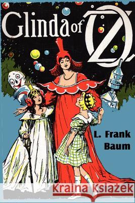Glinda of Oz L. Frank Baum 9781612035741