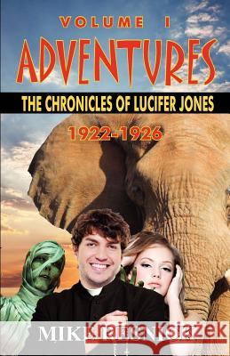 Adventures: The Chronicles of Lucifer Jones Volume I Mike Resnick 9781612420349