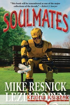 Soulmates Mike Resnick, Lezli Robyn 9781612423142