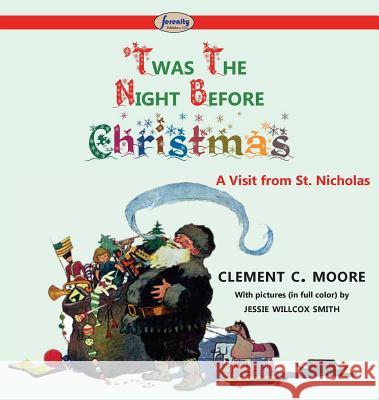 'Twas the Night before Christmas Clement C Moore, Jessie Willcox Smith 9781612428727