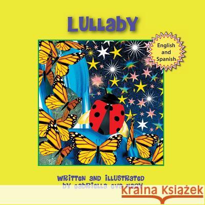 Lullaby Gabriella Nagy Gabriella Nagy 9781612443553 Halo Publishing International