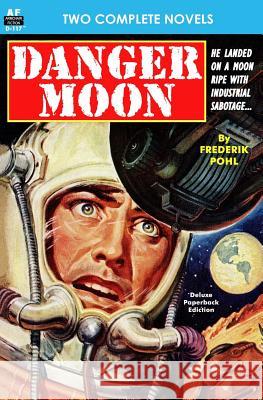 Danger Moon & The Hidden Universe Farley, Ralph Milne 9781612871745 Armchair Fiction & Music