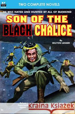 Son of the Black Chalice & Sentry of the Sky Milton Lesser Evelyn E. Smith 9781612871776