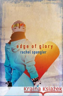 Edge of Glory Rachel Spangler 9781612941097 Bywater Books