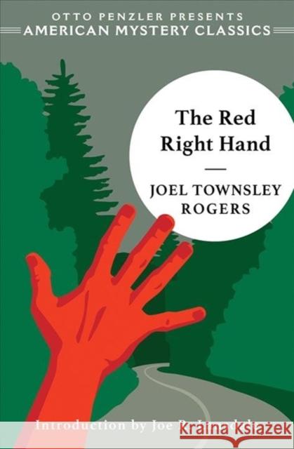 The Red Right Hand Joel Townsley Rogers Joe R. Lansdale 9781613161654