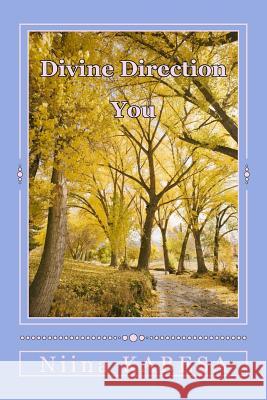 Divine Direction - YOU: You Kabesa, Niina Nia 9781613642993 Iam Publishers