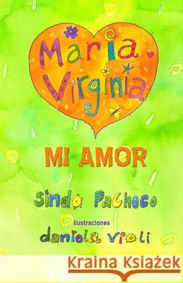 María Virginia mi amor Violi, Daniela 9781613700457 Eriginal Books LLC