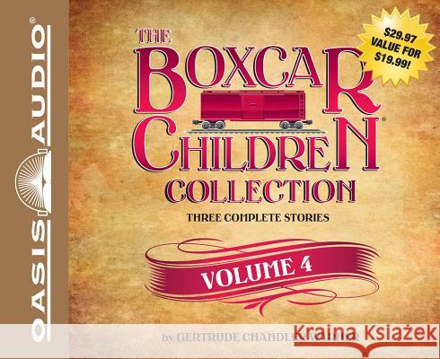 The Boxcar Children Collection, Volume 4 - audiobook Warner, Gertrude Chandler 9781613753750 Oasis Audio