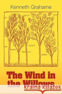 The Wind in the Willows Kenneth Grahame 9781613821572