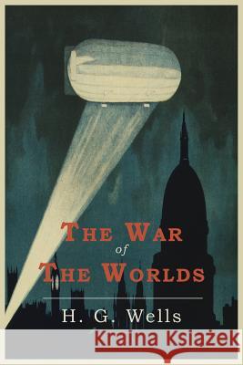 The War of the Worlds H. G. Wells   9781614272151 Martino Fine Books