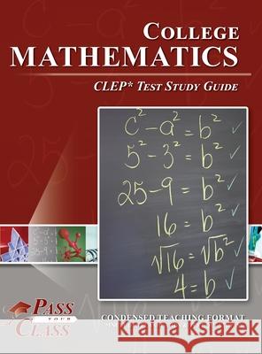College Mathematics CLEP Test Study Guide Passyourclass 9781614337041 Breely Crush Publishing