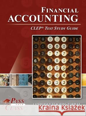 Financial Accounting CLEP Test Study Guide Passyourclass 9781614337065 Breely Crush Publishing