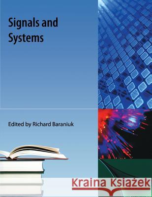 Signals and Systems Baraniuk, Richard 9781616100681 Orange Grove Text Plus