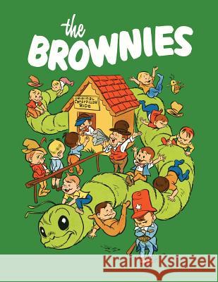 The Brownies: A Dell Comic Reprint Comics, Dell 9781616462673 Coachwhip Publications