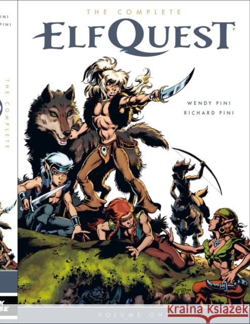 The Complete Elfquest Vol. 1 Wendy Pini 9781616554071